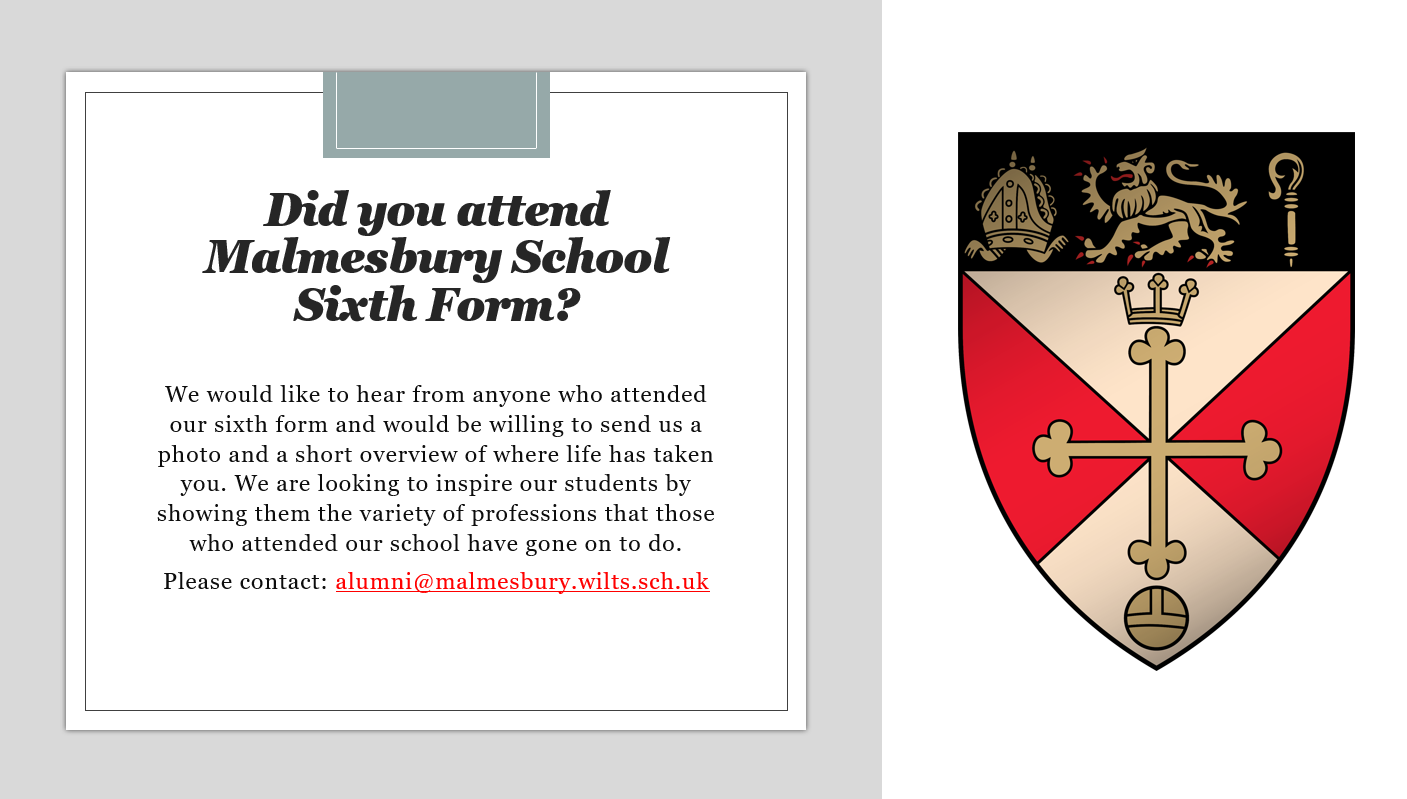 Did you attend Malmesbury  School Sixth Form?